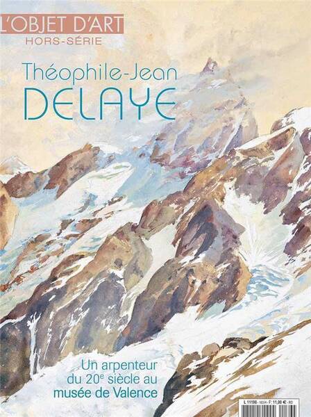 L'Objet D'Art Hs N 163 : Theophile Jean Delaye - Nov 2022