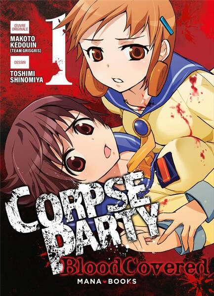 Corpse party : blood covered. Tome 1