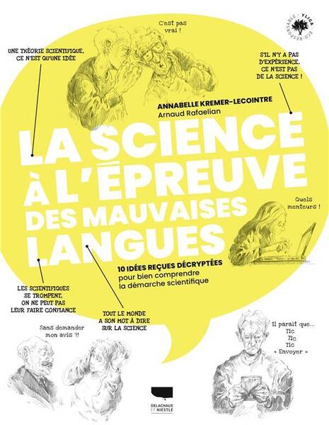 La Science a l Epreuve des Mauvaises Langues 10 Idees Recues