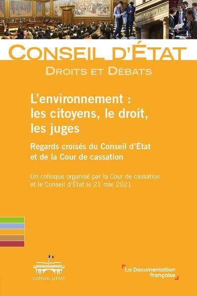 L'Environnement : Les Citoyens, le Droit, les Juges