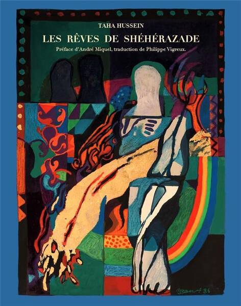 LES REVES DE SHEHERAZADE