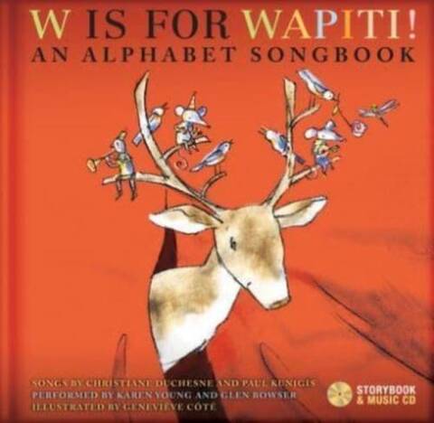 W Is For Wapiti ! - Livre + CD