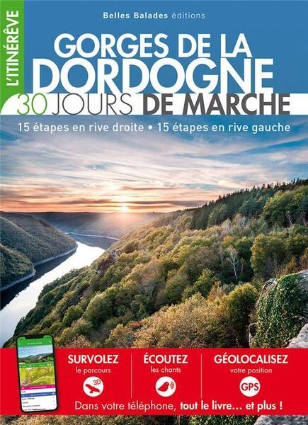 Gorges de la Dordogne : 30 jours de marche