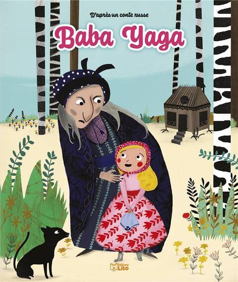 Baba Yaga : d'après un conte russe