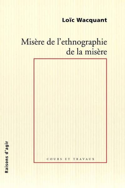 Misere de l'Ethnographie de la Misere