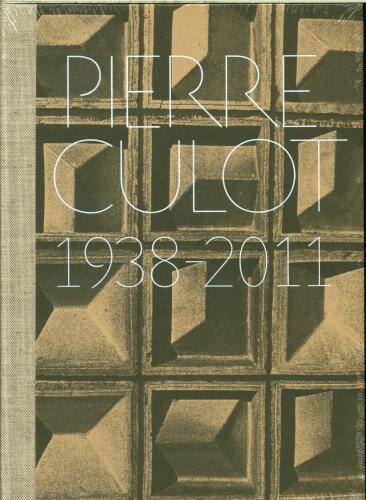 Pierre Culot : 1938-2011