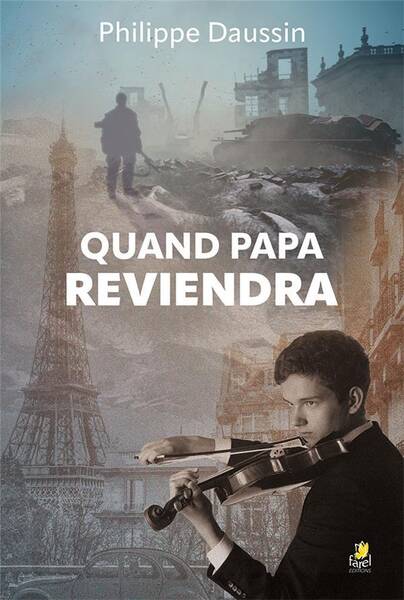 QUAND PAPA REVIENDRA