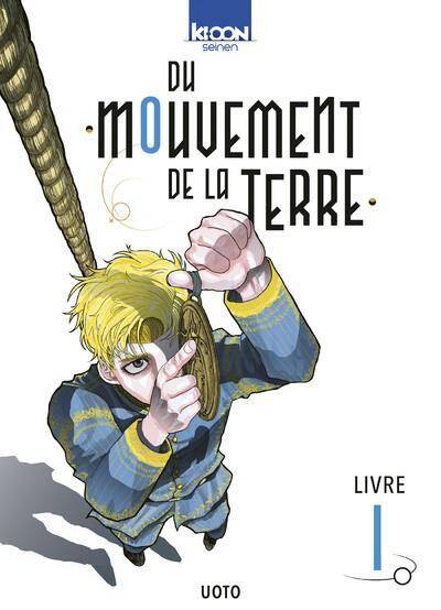 Du mouvement de la Terre. Tome 1