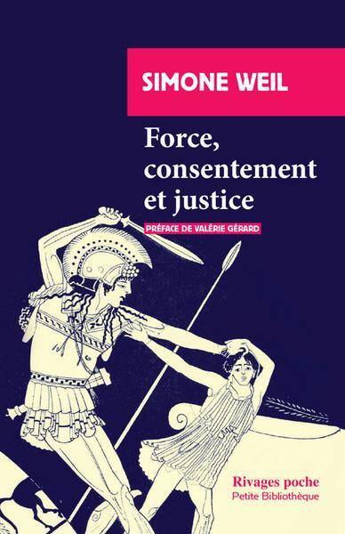 Force, justice et consentement