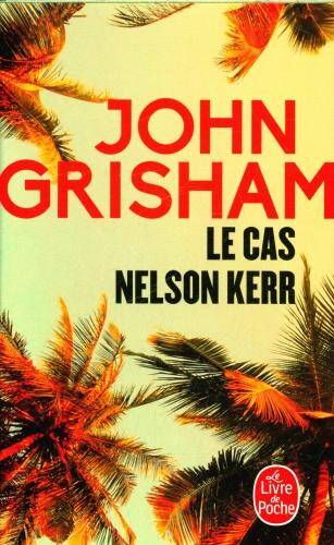 Le cas Nelson Kerr