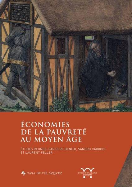 Economies de la Pauvrete au Moyen Age