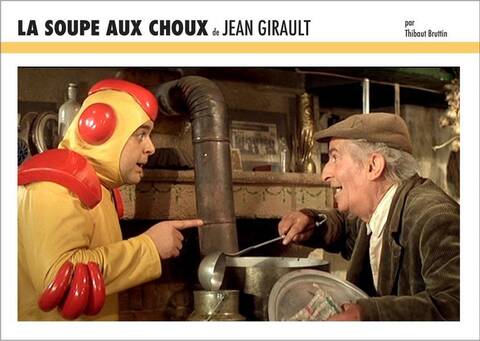 La Soupe aux Choux de Jean Girault Cote Films 45 Illustrations, Couleu