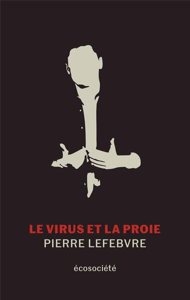 Le Virus et la Proie