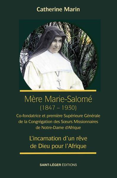 Mere Marie Salome, Premiere Superieure Generale des Soeurs
