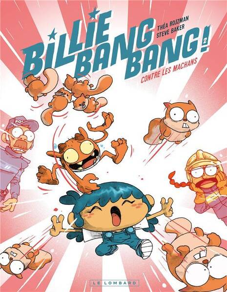 Billie Bang Bang - Tome 2 - Contre les Machans