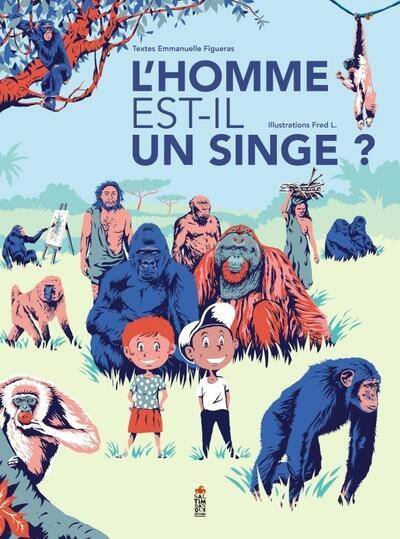 HOMME EST-IL UN SINGE