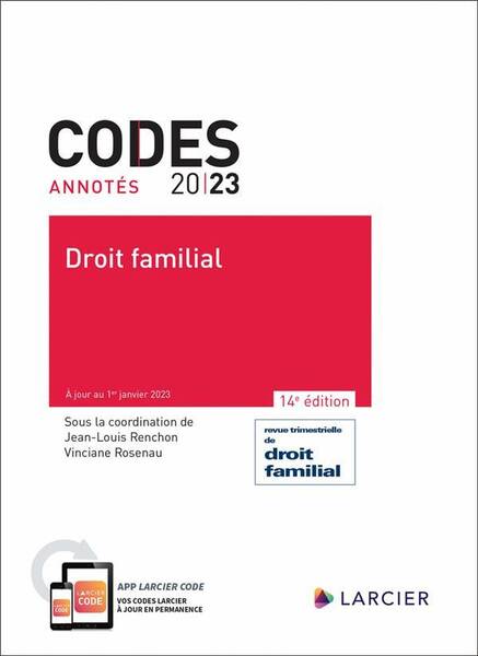 CODES ANNOTES ; DROIT FAMILIAL (EDITION 2023)