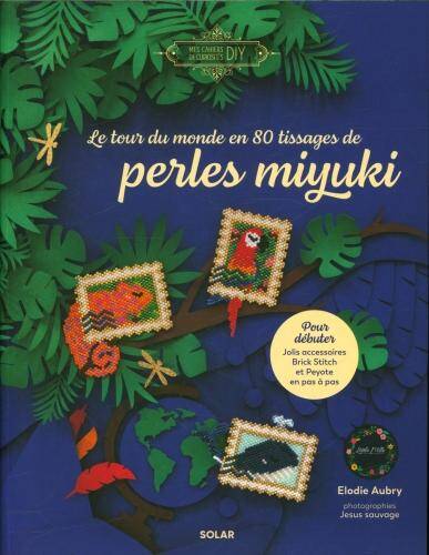 Le tour du monde en 80 tissages de perles miyuki