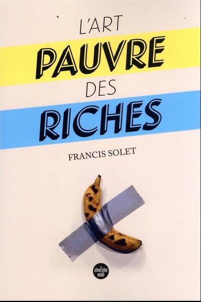 L'art pauvre des riches