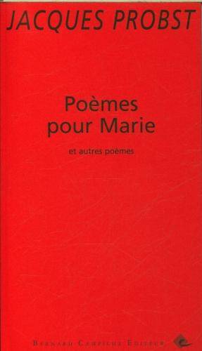 Poèmes pour Marie et autres poèmes