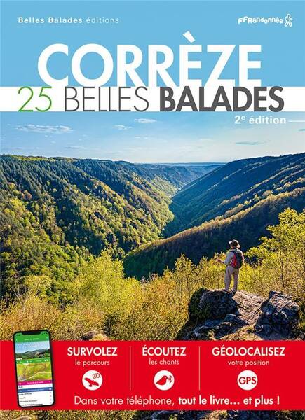 Correze : 25 Belles Balades