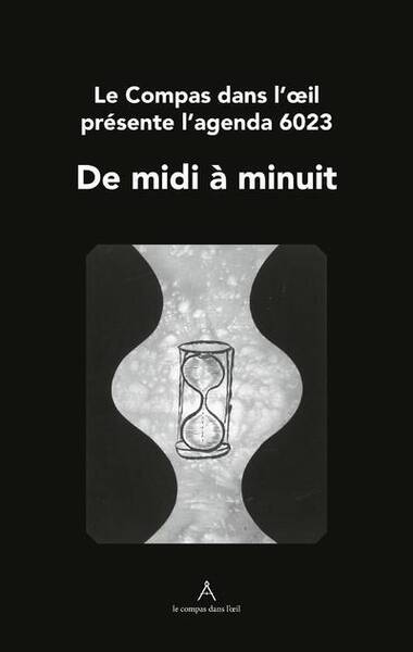 Agenda Maconnique : De Midi a Minuit (Edition 2023)