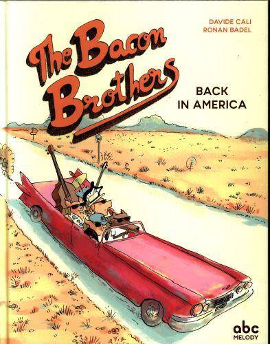 The Bacon Brothers : back in America