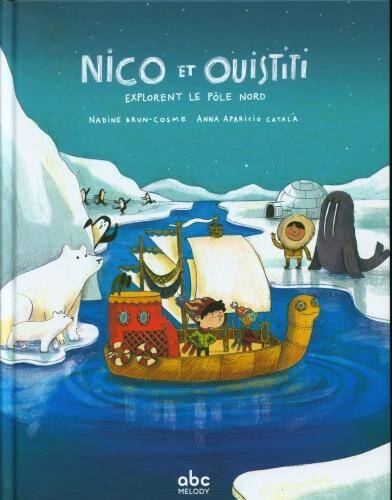 Nico et Ouistiti explorent le pôle Nord