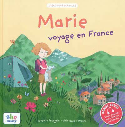 Marie voyage en France