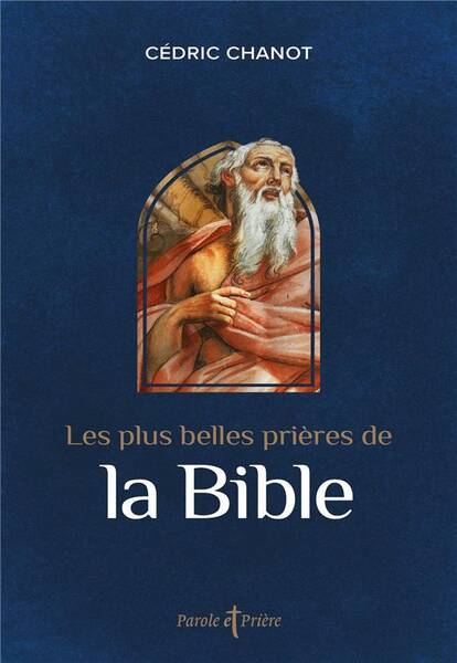 Les plus belles prières de la Bible