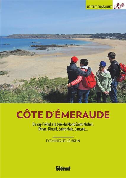 Côte d'Emeraude : du Cap Fréhel à la baie du Mont-Saint-Michel