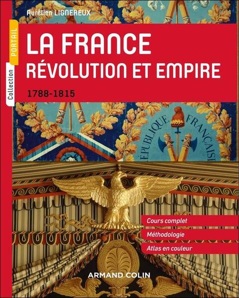 La France : Révolution et Empire : 1788-1815