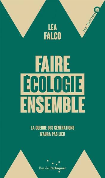 Pour une Ecologie de Combat - En Finir Avec l'Ecologie Par D