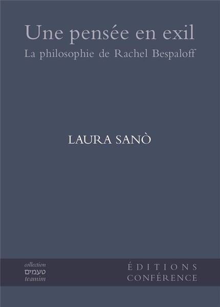 Une Pensee en Exil. La Philosophie de Rachel Bespaloff