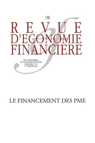 Revue D'Economie Financiere ; le Financement des Pme
