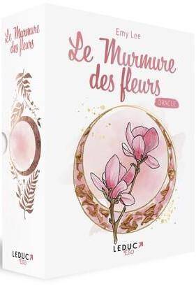 Le murmure des fleurs : oracle