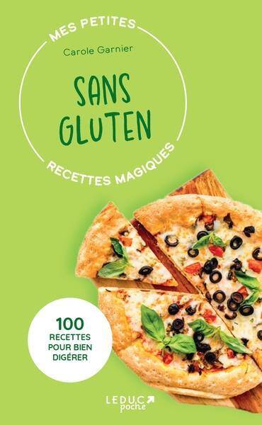 Mes petites recettes magiques sans gluten et sans lactose