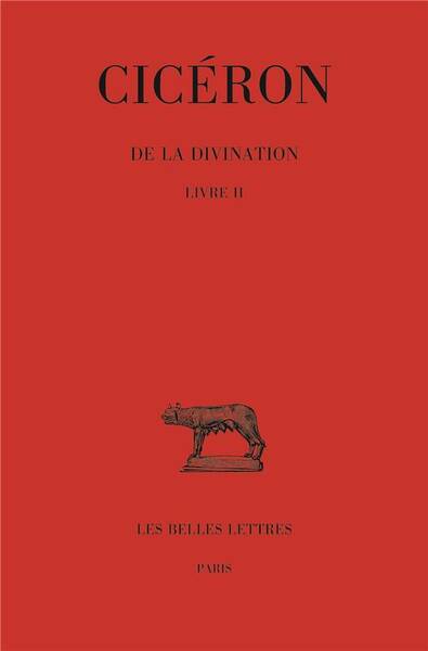 De la Divination Tome II Livre II