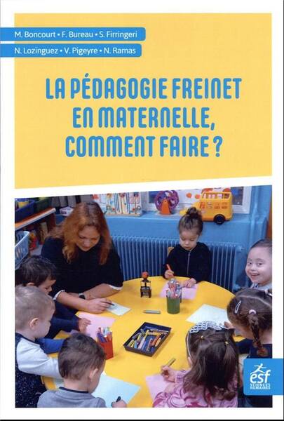 La pédagogie Freinet en maternelle, comment faire ?