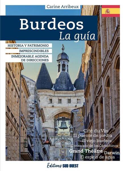Burdeos : La Guia (Edition 2023)