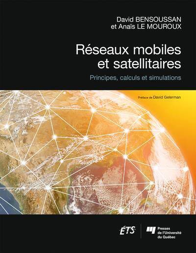 Reseaux Mobiles et Satellitaires : Principes, Calculs et Simulations