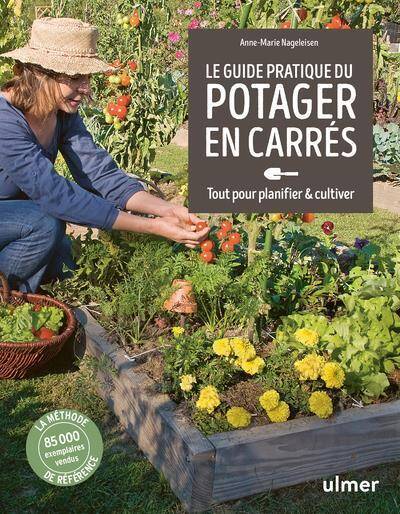 Guide Pratique du Potager en Carres - Tout Pour Planifier & Cultiver