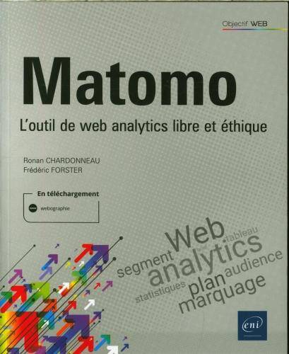 Matomo : l'outil de web analytics libre et éthique