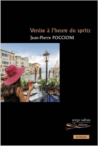 VENISE A L'HEURE DU SPRITZ