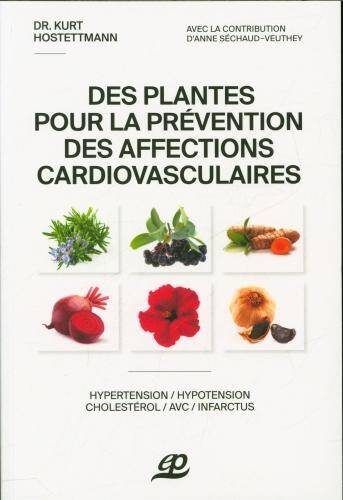 Des plantes pour la prévention des affections cardiovasculaires