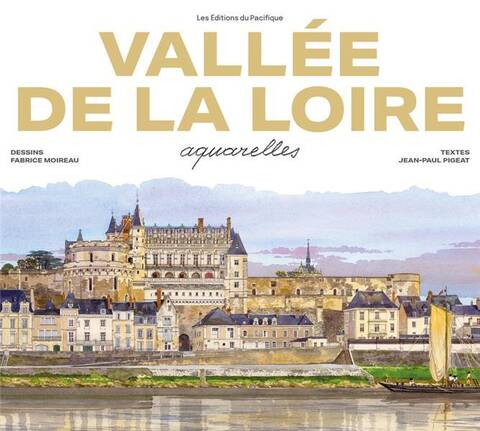 Vallee de la Loire Aquarelles (Edition 2023)