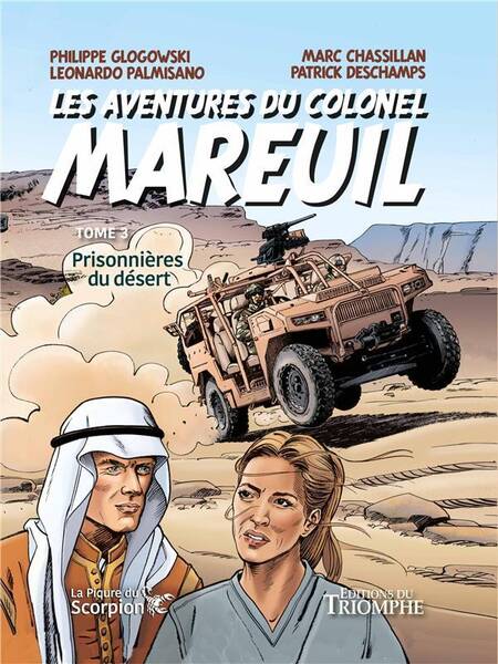 Les Aventures du Colonel Mareuil T.3 ; Prisonnieres du Desert