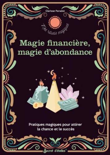 Magie financière, magie d'abondance