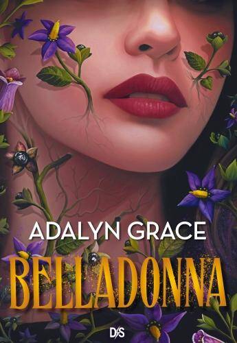 Belladonna. Tome 1