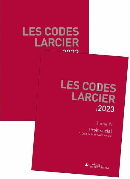 CODE LARCIER TOME IV DROIT SOCIAL A JOUR AU 1ER MARS 2023